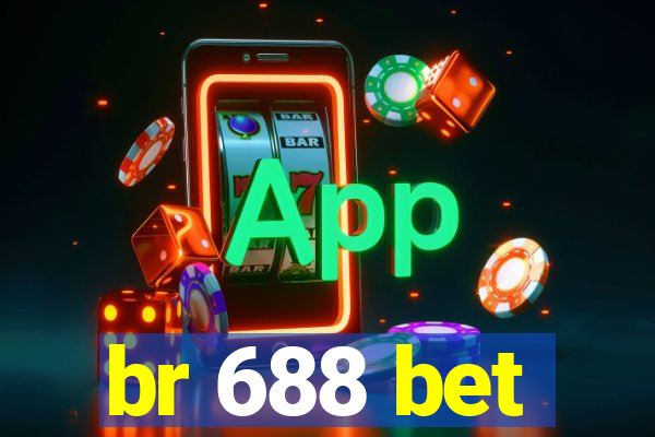 br 688 bet